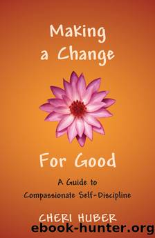 Making a Change for Good by Cheri Huber