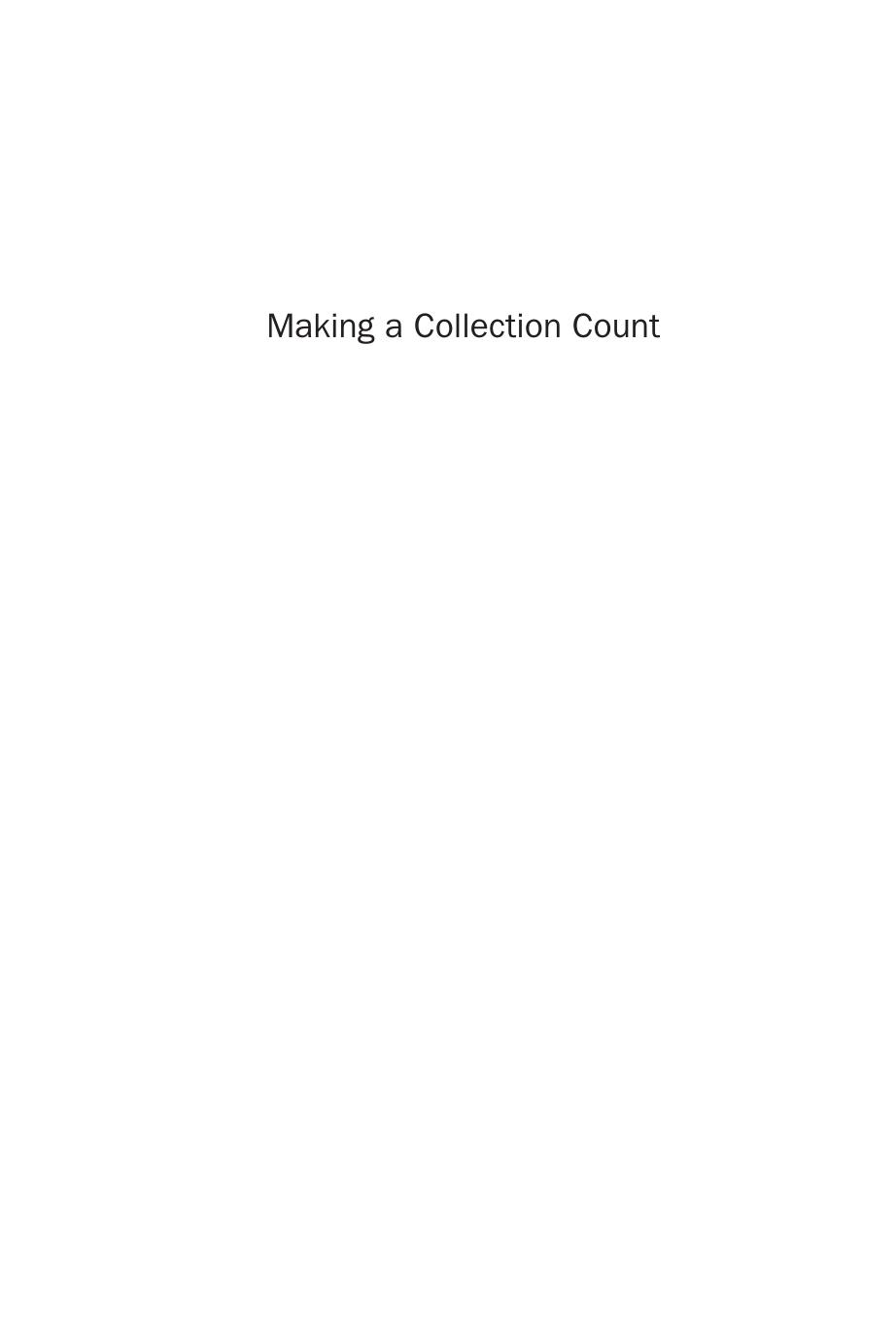 Making a Collection Count. A Holistic Approach to Library Collection Management by Holly Hibner and Mary Kelly (Auth.)