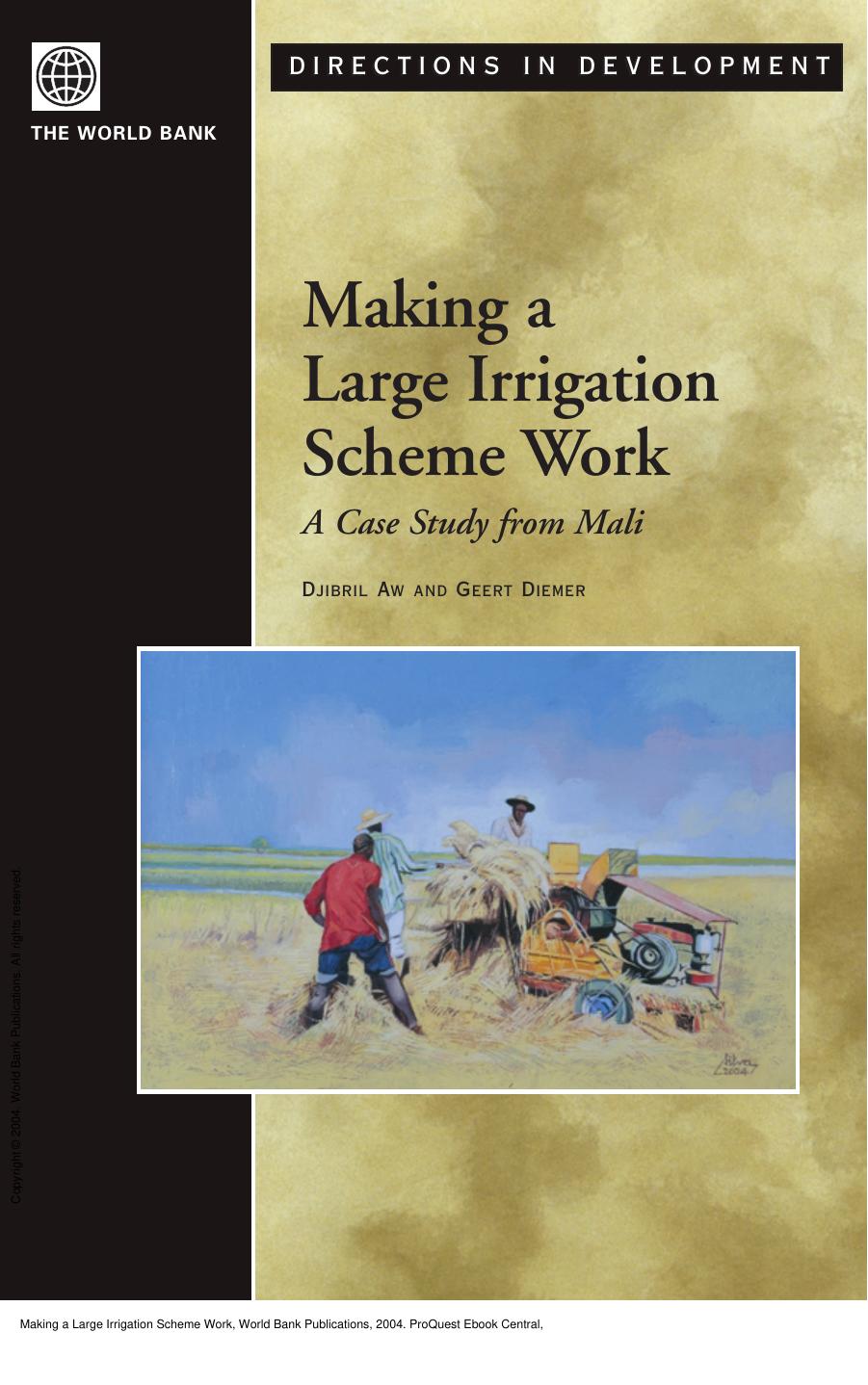 Making a Large Irrigation Scheme Work by Djibril Aw; Geert Diemer