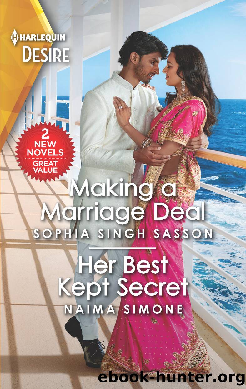 Making a Marriage Deal & Her Best Kept Secret by Sophia Singh Sasson
