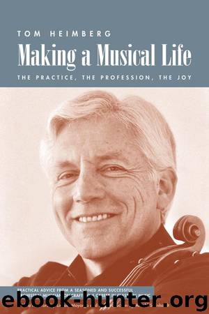 Making a Musical Life by Tom Heimberg