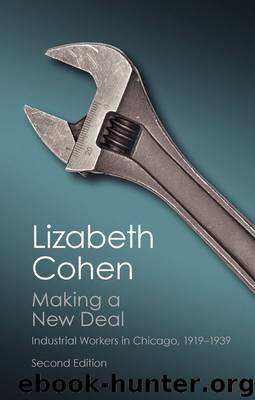Making a New Deal by Cohen Lizabeth