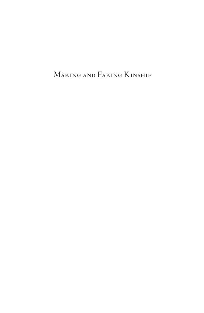 Making and Faking Kinship: Marriage and Labor Migration between China and South Korea by Caren Freeman