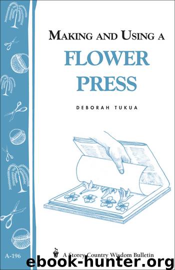 Making and Using a Flower Press by Deborah Tukua