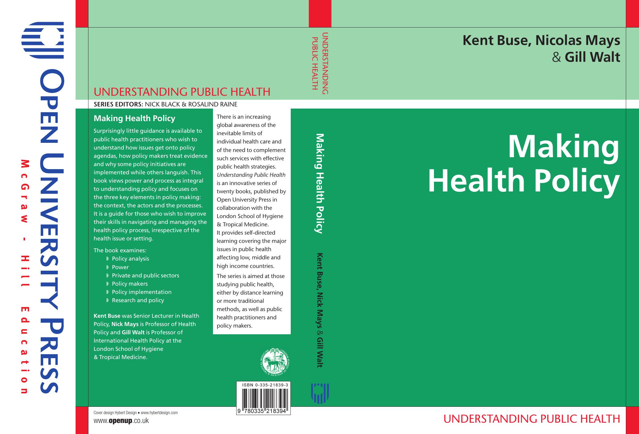 Making health policy by Kent Buse; Nicholas Mays; Gillian Walt