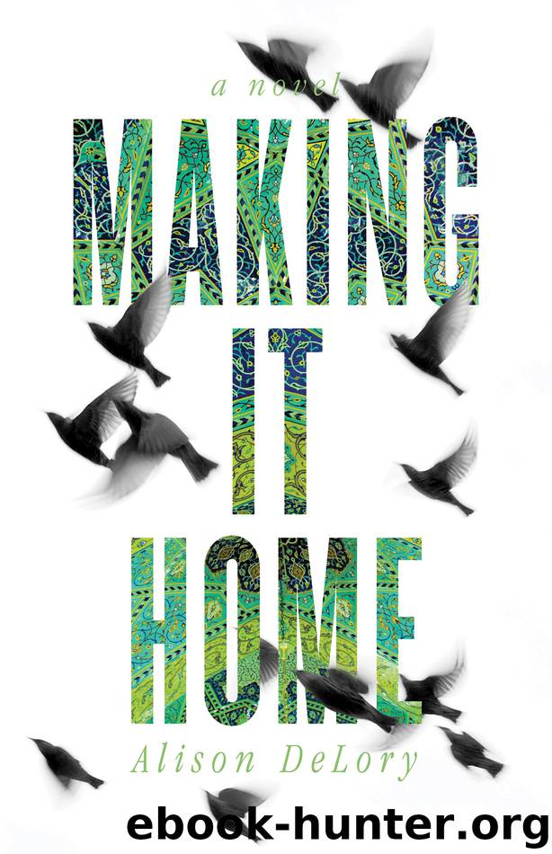 Making it Home by Alison DeLory