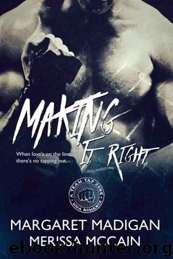 Making it Right (Tap Zone) by Margaret Madigan & Merissa McCain