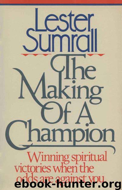 Making of a Champion by Lester Sumrall