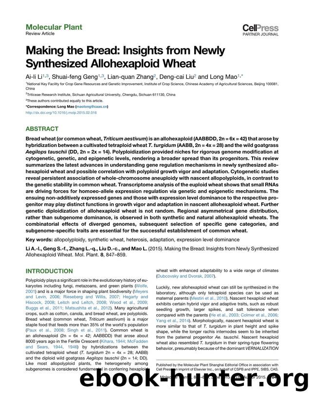 Making the Bread: Insights from Newly Synthesized Allohexaploid Wheat by Ai-li Li & Shuai-feng Geng & Lian-quan Zhang & Deng-cai Liu & Long Mao