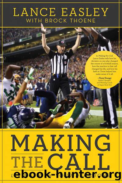 Making the Call by Lance Easley