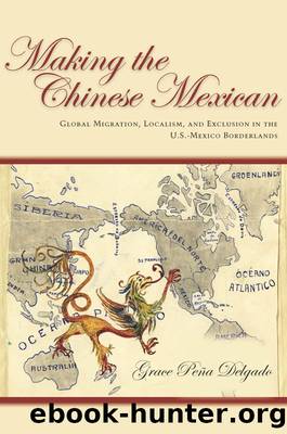 Making the Chinese Mexican by Grace Delgado