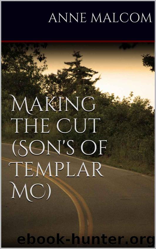 Making the Cut (Son's of Templar MC) by Malcom Anne