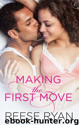 Making the First Move by Reese Ryan