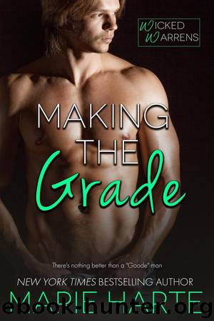 Making the Grade (Wicked Warrens, #4) by Marie Harte