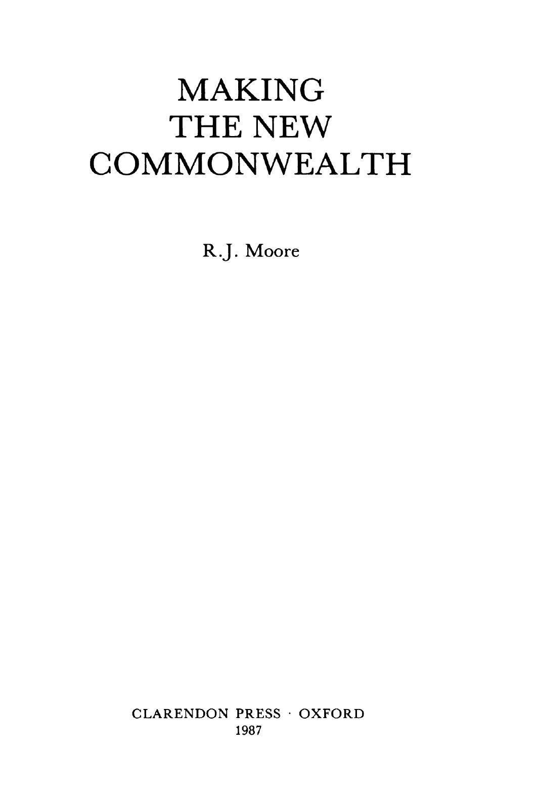 Making the New Commonwealth by Robin James Moore