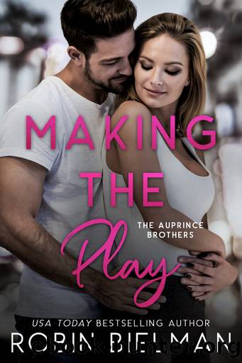 Making the Play by Robin Bielman