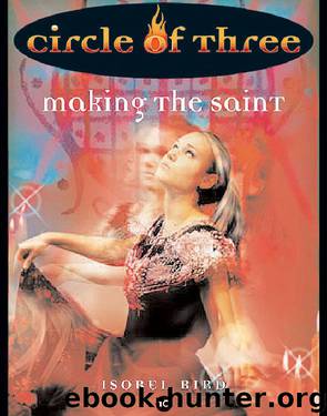 Making the Saint by Isobel Bird