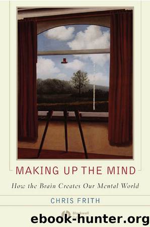 Making up the Mind by Chris Frith