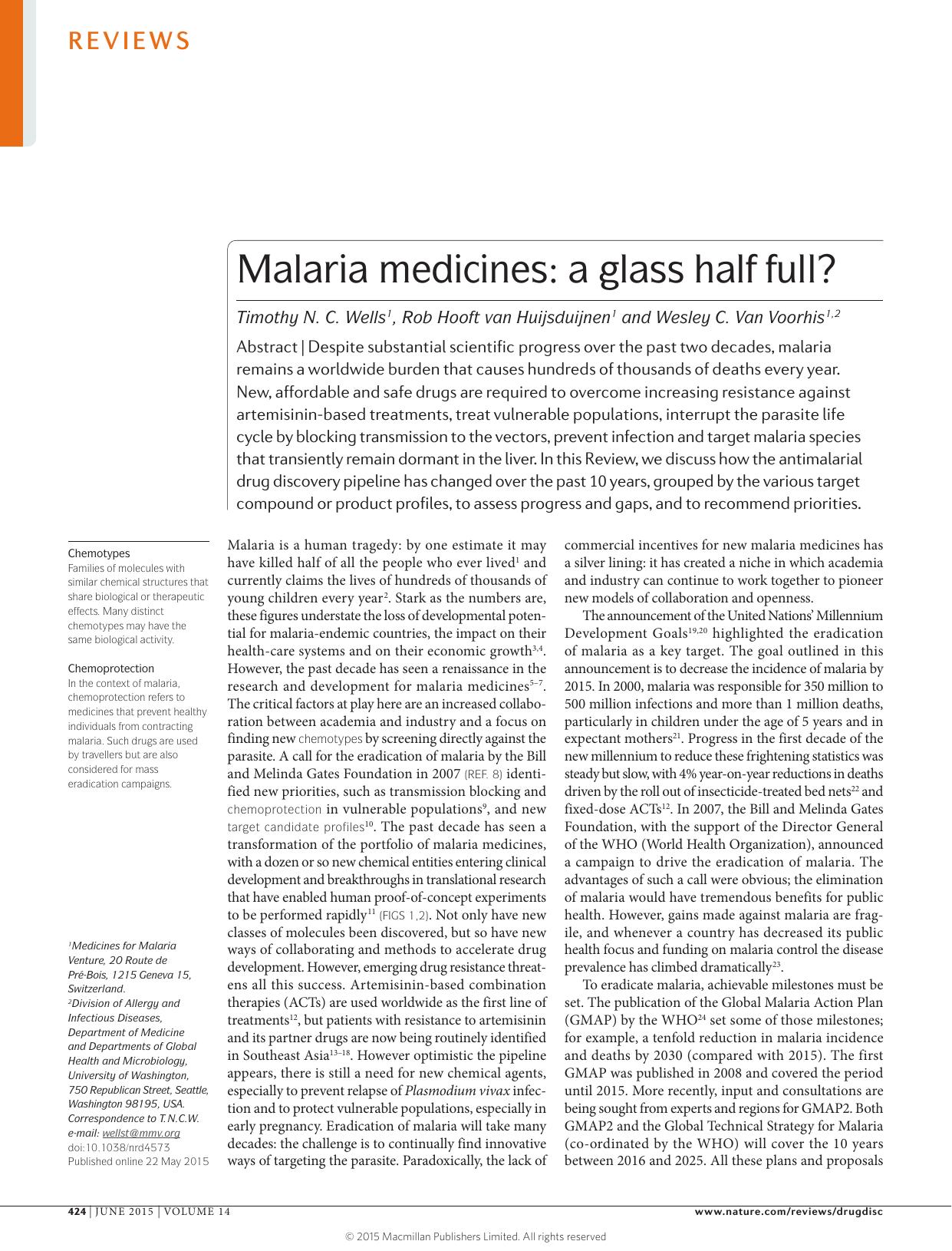 Malaria medicines: a glass half full? by Timothy N. C. Wells & Rob Hooft van Huijsduijnen & Wesley C. Van Voorhis