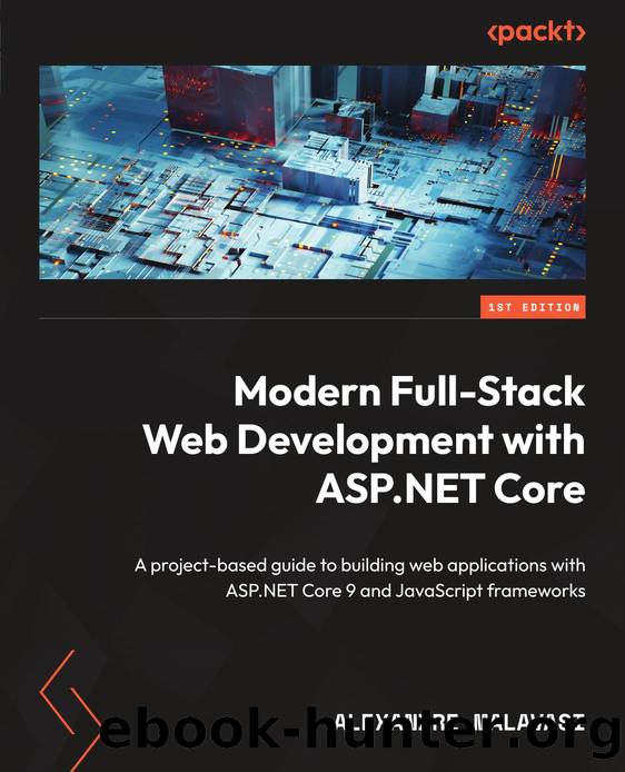 Malavasi A. Modern Full-Stack Web Development with ASP.NET Core...2025 by Unknown