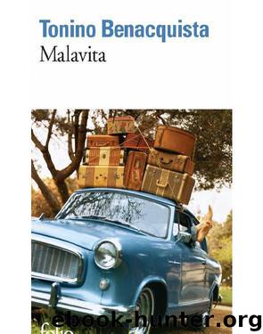Malavita by Benacquista Tonino