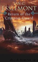 Malaz Empire Book #2: Return Of The Crimson Guard by Ian C. Esslemont