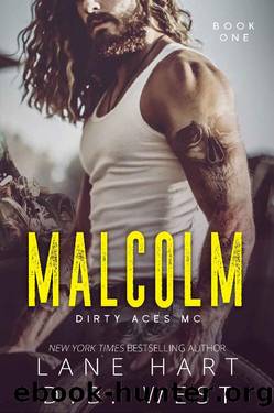Malcolm (Dirty Aces MC Book 1) by Lane Hart & D.B. West
