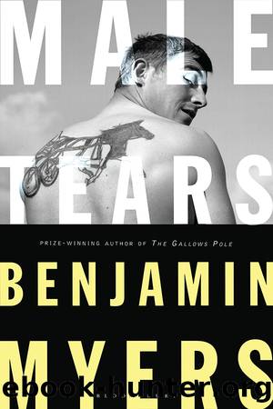 Male Tears by Benjamin Myers
