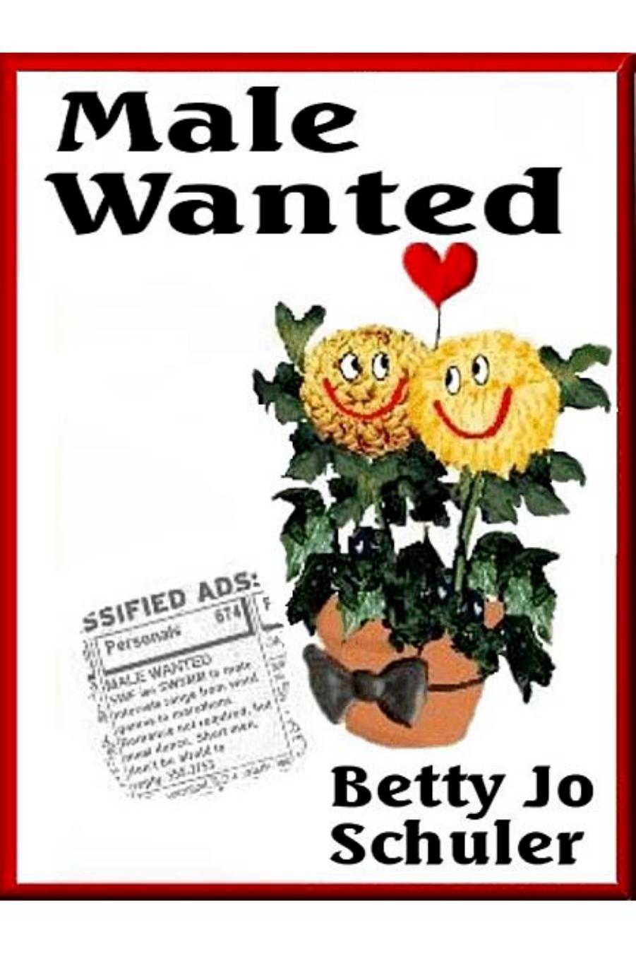 Male Wanted by Betty Jo Schuler
