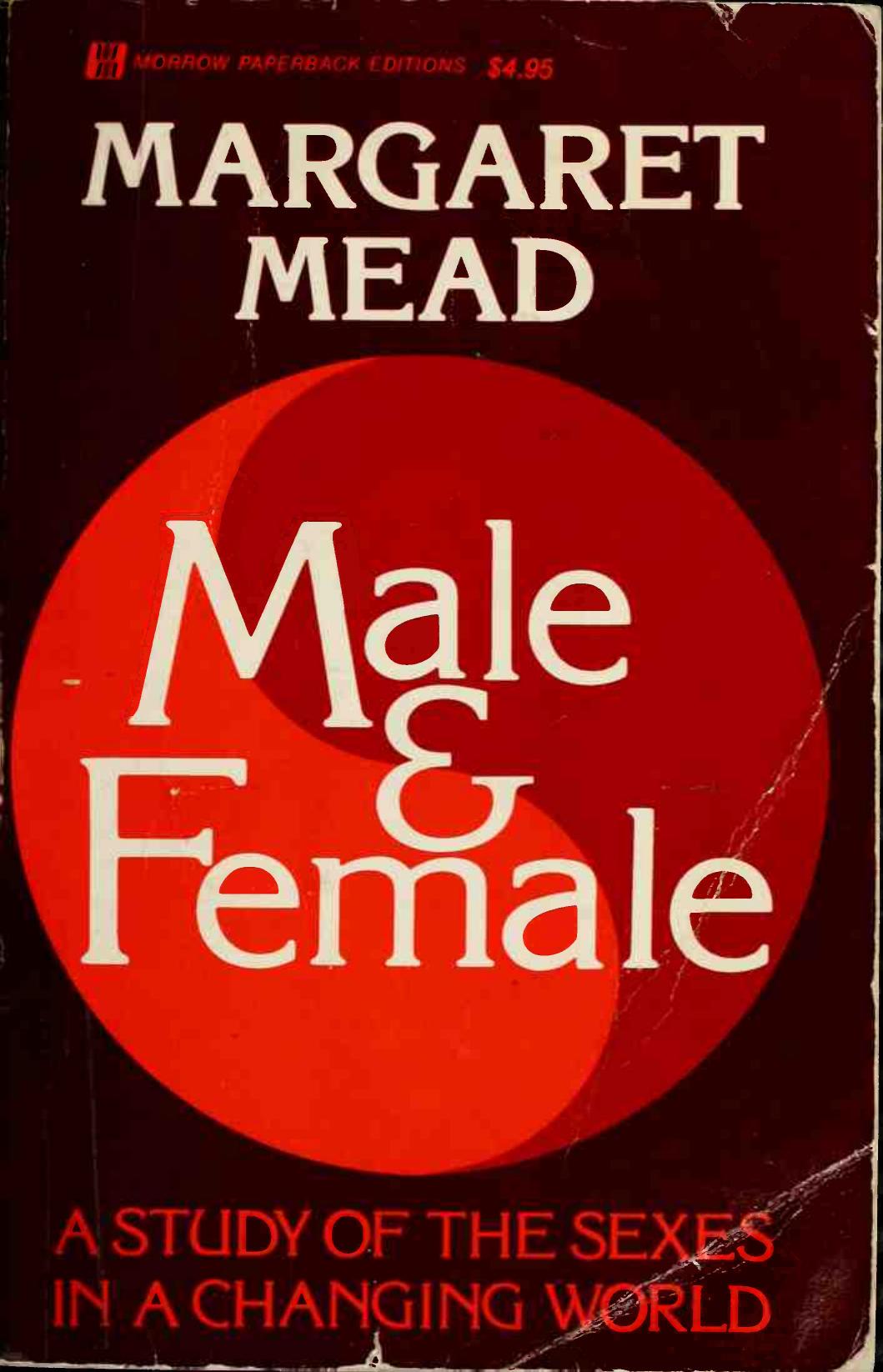 Male and female : a study of the sexes in a changing world by Margaret Mead