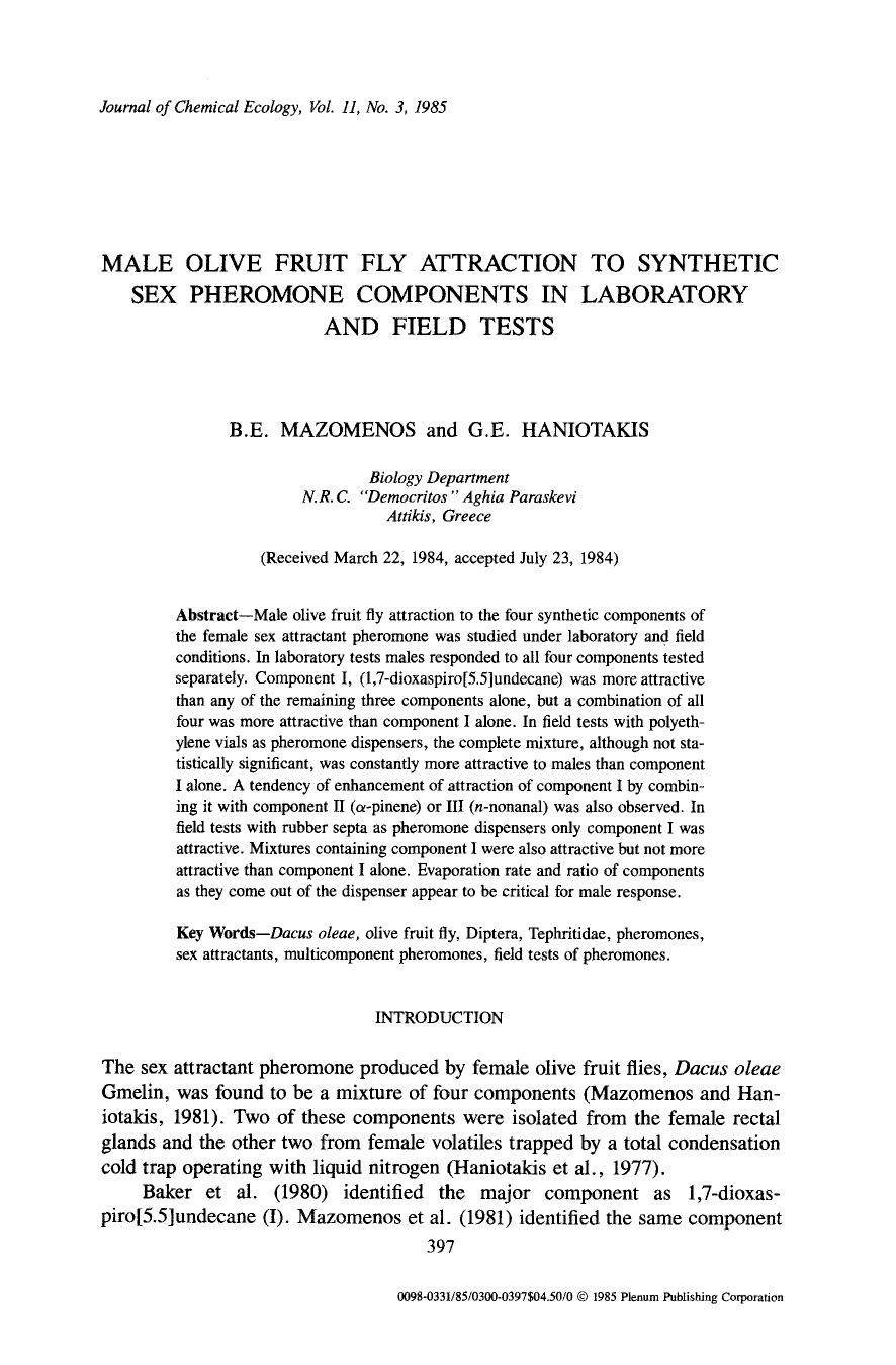 Male olive fruit fly attraction to synthetic sex pheromone components in laboratory and field tests by Unknown