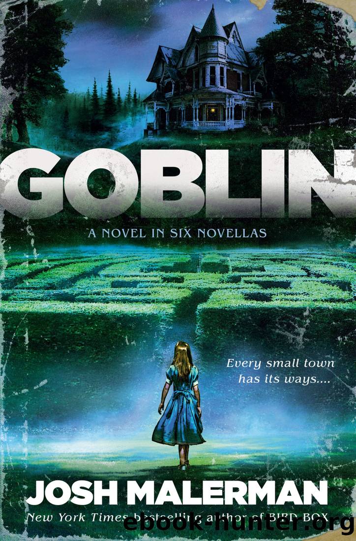 Malerman, Josh - Goblin by Malerman Josh