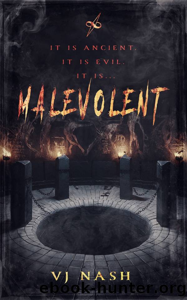Malevolent by Nash VJ