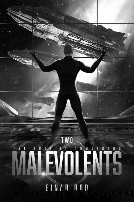 Malevolents: The Book of Tomorrows by Einar Dod