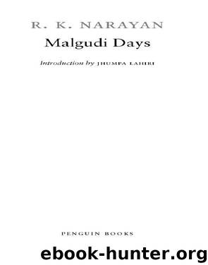 Malgudi Days by R. K. Narayan