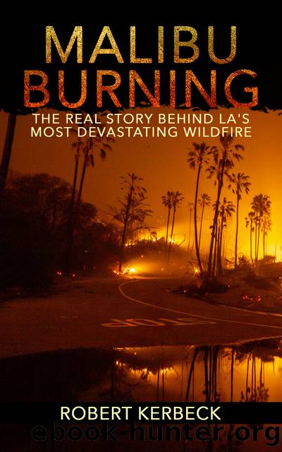 Malibu Burning by Robert Kerbeck