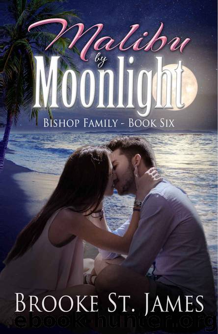 Malibu by Moonlight (Bishop Family Book 6) by Brooke St. James