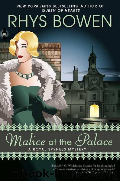 Malice at the Palace (The Royal Spyness Series Book 9) by Bowen Rhys