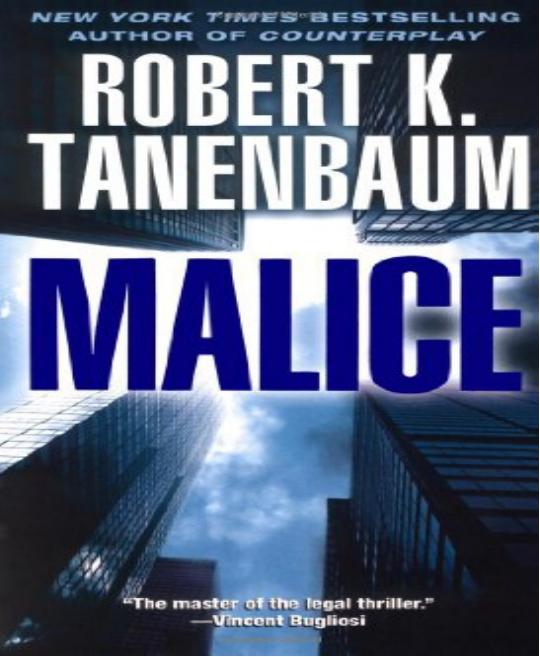 Malice by Robert K. Tanenbaum