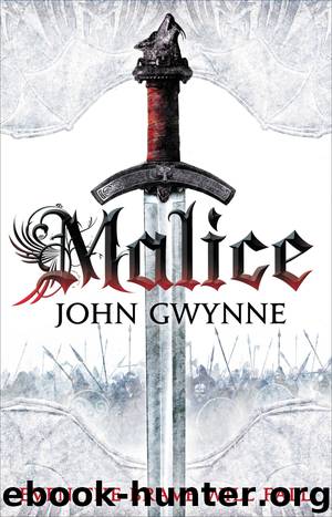 Malice by John Gwynne Malice by John Gwynne