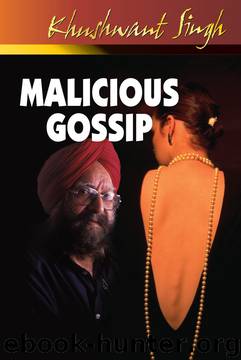 Malicious Gossip by Khushwant Singh