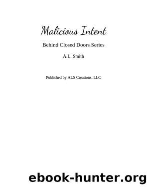 Malicious Intent by A.L. Smith