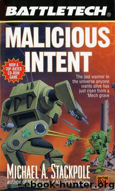 Malicious Intent by Michael A. Stackpole