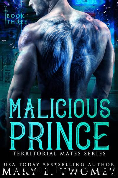 Malicious Prince by Mary E. Twomey