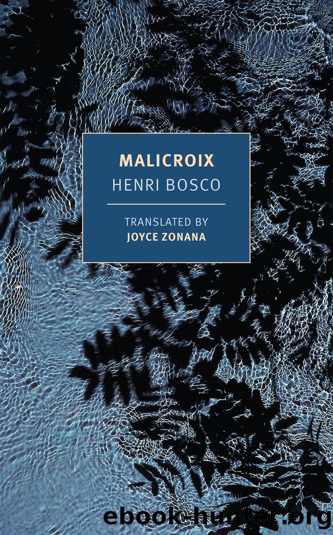 Malicroix by Henri Bosco