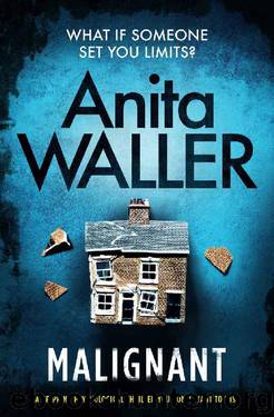 Malignant: a gripping psychological thriller you do not want to miss by Anita Waller
