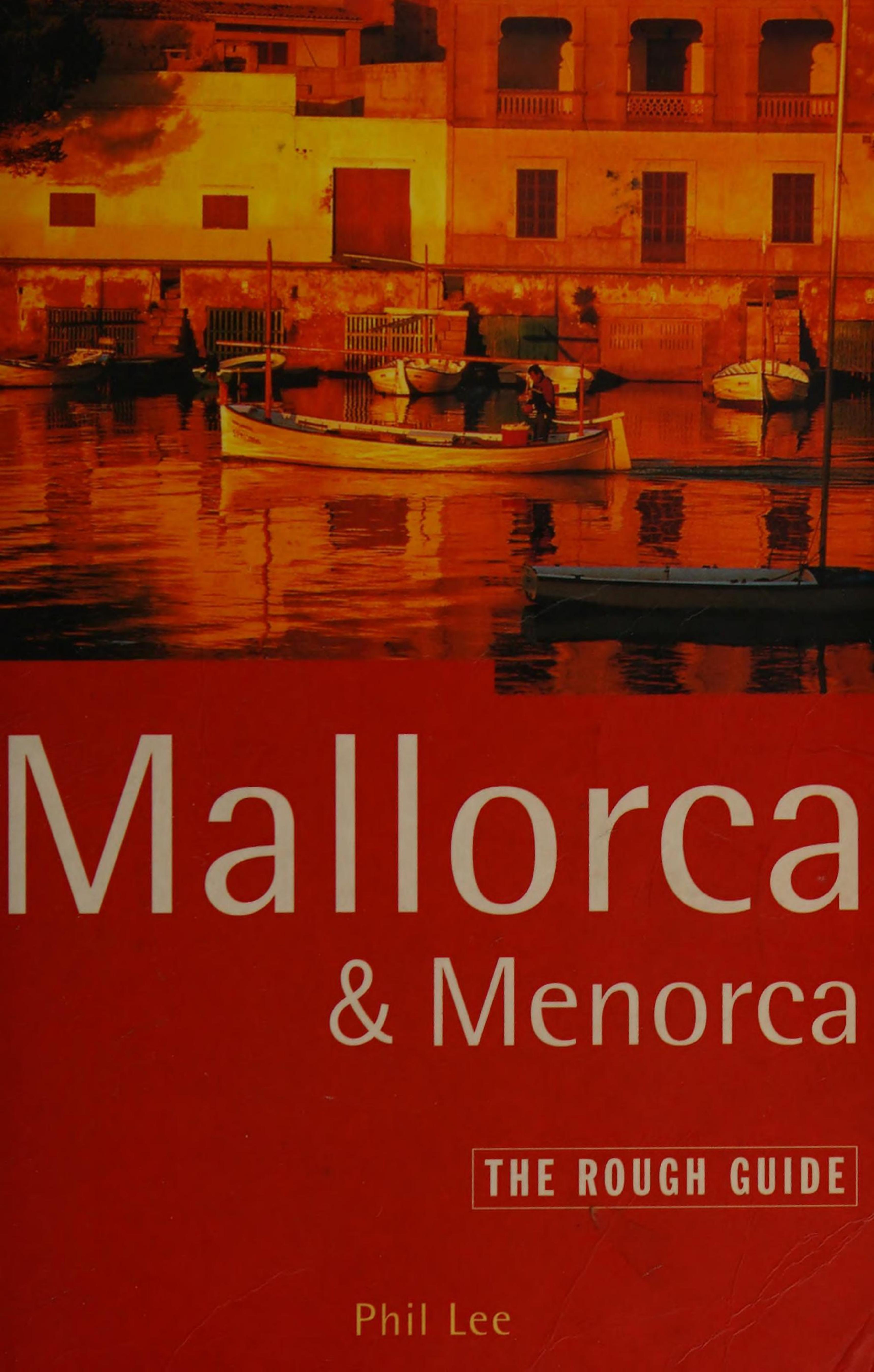 Mallorca and Menorca: The Rough Guide by Phil Lee