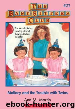Mallory and the Trouble With Twins by Ann M. Martin
