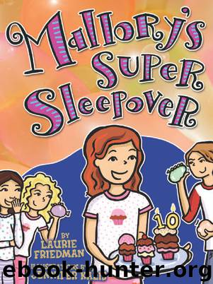 Mallory's Super Sleepover by Laurie Friedman