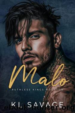 Malo: An Age Gap Romance (Ruthless Kings Houston Book 3) by K.L. Savage